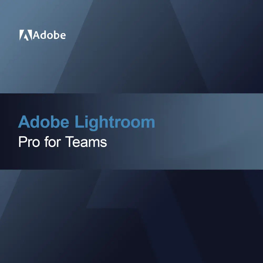 Adobe Lightroom - Pro for Teams